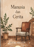 Manusia dan Cerita