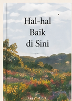 Buku: Hal-hal Baik di Sini