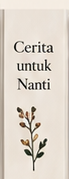 Buku: Cerita untuk Nanti